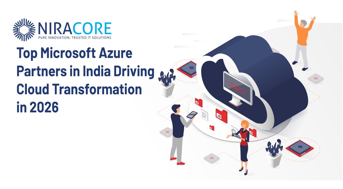 Top Microsoft Azure Partners in India Driving Cloud Transformation in 2026