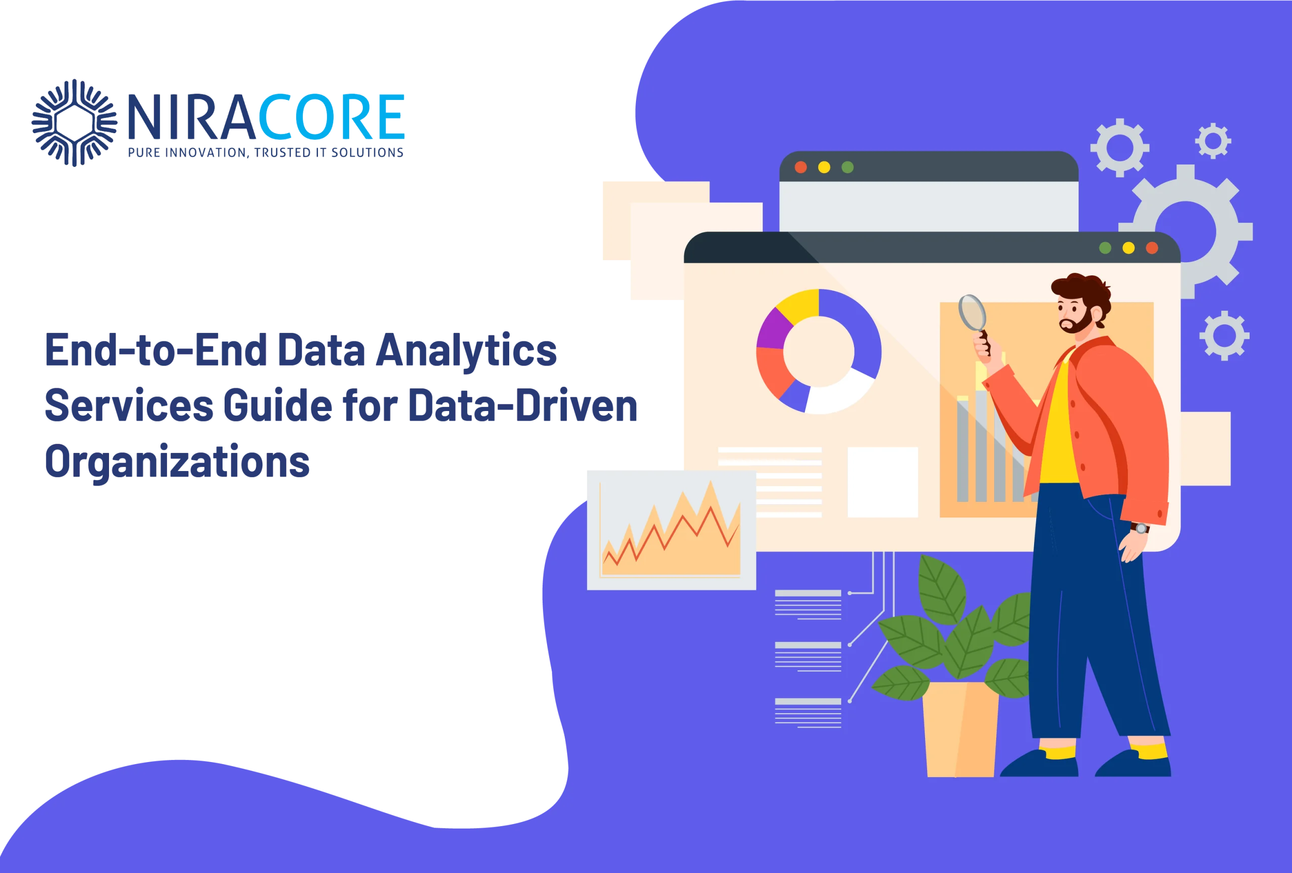 End-to-End Data Analytics Services Guide for Data-Driven Organizations