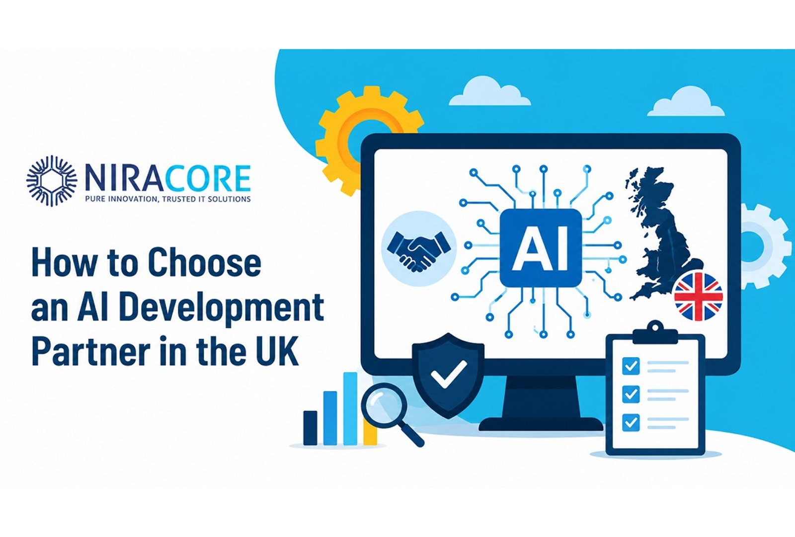 How to Choose an AI Development Partner in the UK- Nira Core